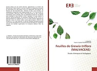 Feuilles de Grewia triflora (MALVACEAE): Etude chimique et biologique