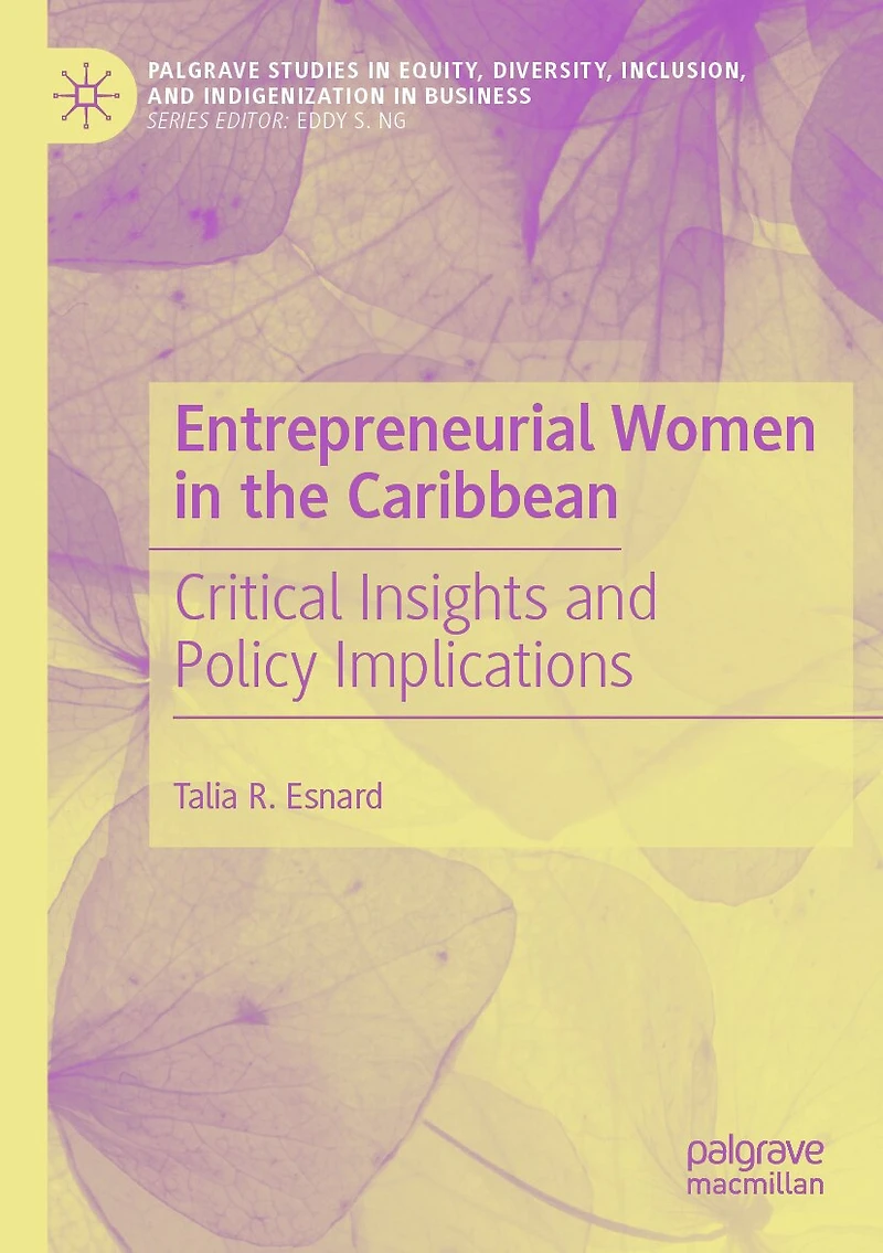 Entrepreneurial Women in the Caribbean: Critical Insights and Policy Implications