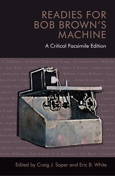 Readies For Bob Brown's Machine: A Critical Facsimile Edition