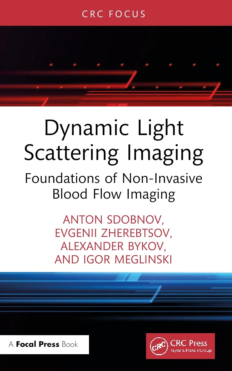 Dynamic Light Scattering Imaging: Foundations of Non-Invasive Blood Flow Imaging