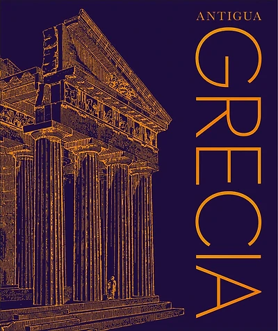 Antigua Grecia (Ancient Greece)
