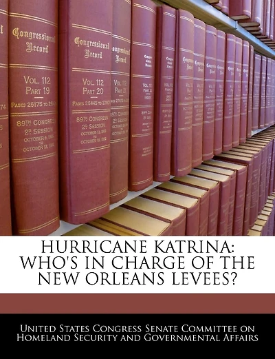 Hurricane Katrina: Who's In Charge Of The New Orleans Levees?