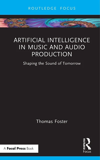 Artificial Intelligence Music and Audio Production: Shaping the Sound of Tomorrow