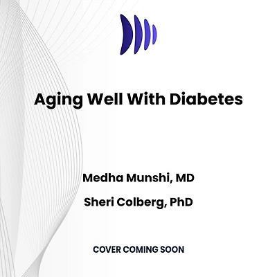 Aging Well With Diabetes: A 10-Point Action Plan for Older Adults