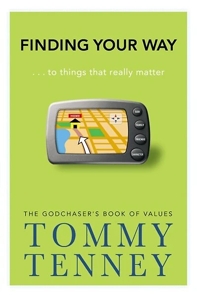 Finding Your Way: ... to Things that Really Matter
