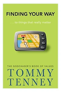 Finding Your Way: ... to Things that Really Matter