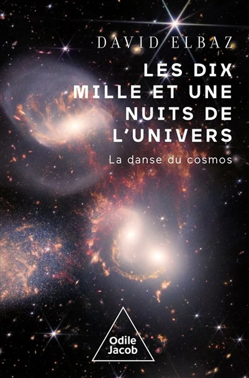 Les dix mille et une nuits de l'Univers: la danse du cosmos
