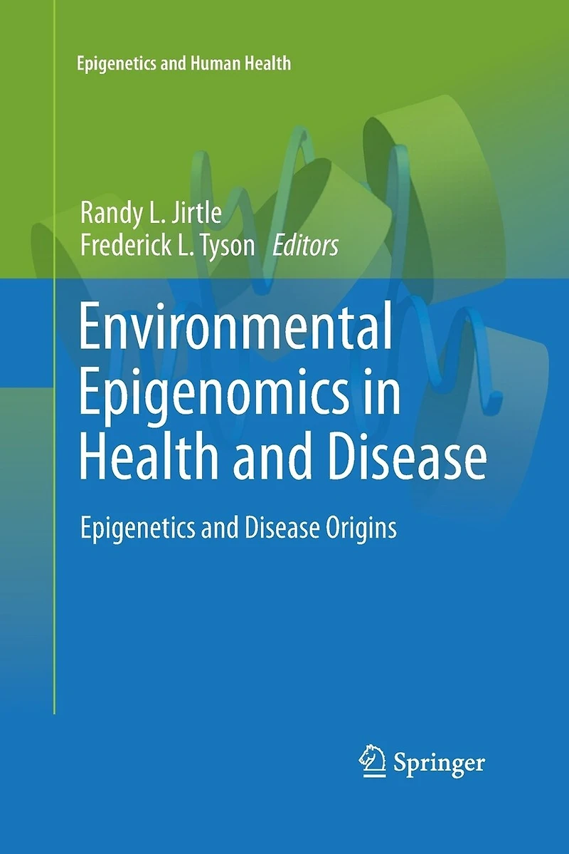 Environmental Epigenomics Health And Disease: Epigenetics Disease Origins
