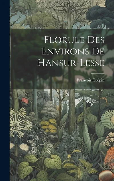 Florule Des Environs De Hansur-lesse