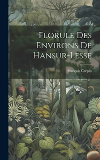 Florule Des Environs De Hansur-lesse