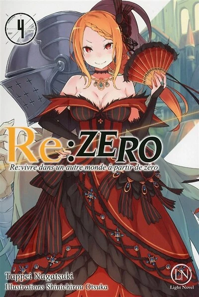 Re:Zero : re:vivre dans un autre monde à partir de zéro, Vol. 4