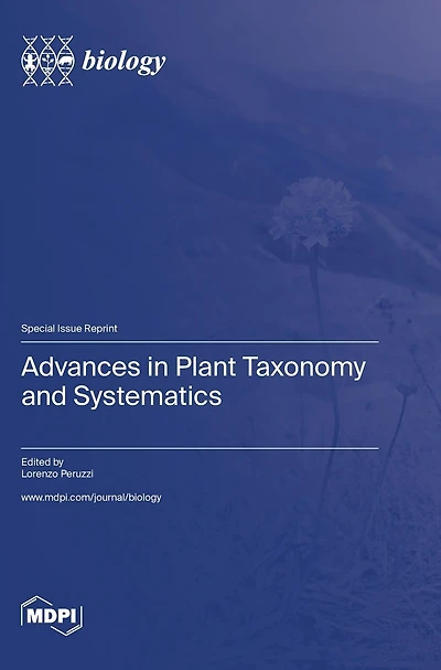 Advances in Plant Taxonomy and Systematics