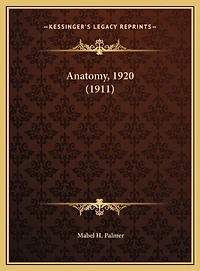 Anatomy, 1920 (1911)