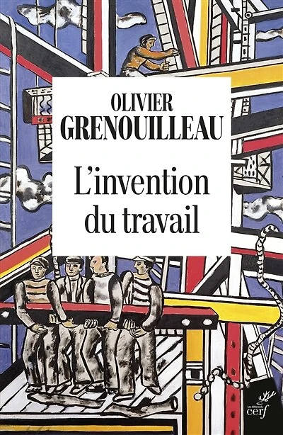 L' invention du travail