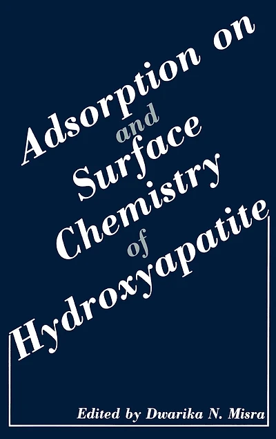 Adsorption on and Surface Chemistry of Hydroxyapatite
