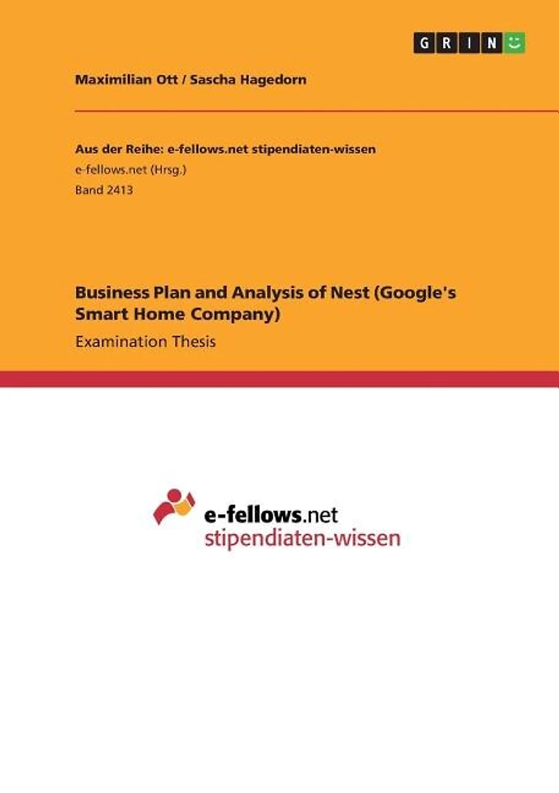 Business Plan and Analysis of Nest (Google's Smart Home Company)