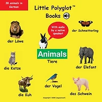 Animals/tiere: German Vocabulary Picture Book (with Audio By A Native Speaker!)