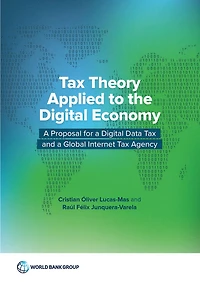 Tax Theory Applied to the Digital Economy: Analysis of Disruptive Aspects Business Models and Proposa