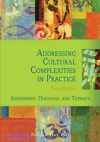 Addressing Cultural Complexities Counseling and Clinical Practice: An Intersectional Approach