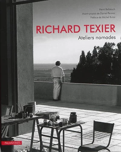 Richard Texier : ateliers nomades: ateliers nomades