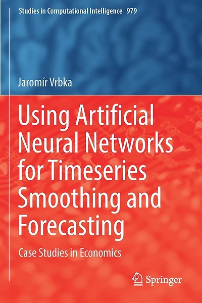 Using Artificial Neural Networks for Timeseries Smoothing and Forecasting: Case Studies in Economics