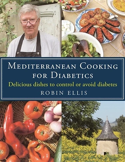 Mediterranean Cooking For Diabetics: Delicious Dishes To Control Or Avoid Diabetes