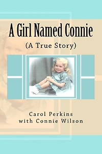A Girl Named Connie: ( A True Story)