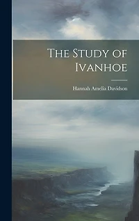 The Study of Ivanhoe