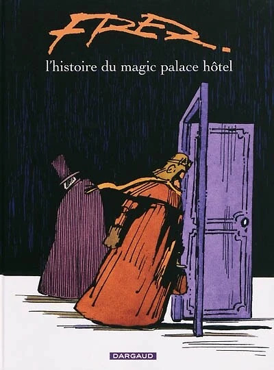 L' histoire du Magic palace hôtel