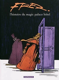 L' histoire du Magic palace hôtel