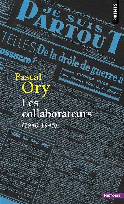 Les collaborateurs: 1940-1945