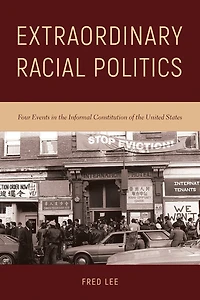 Extraordinary Racial Politics: Four Events The Informal Constitution Of United States