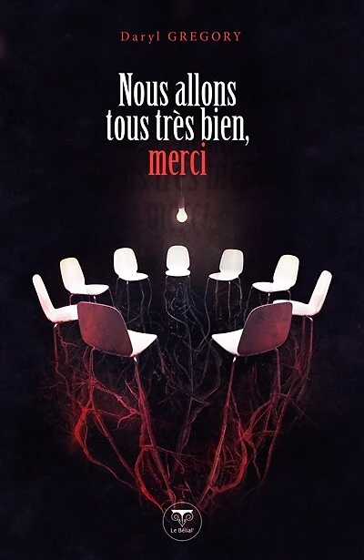 Nous allons tous très bien, merci