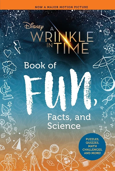 A Wrinkle In Time Book Of Fun, Facts, And Science