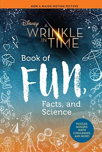 A Wrinkle In Time Book Of Fun, Facts, And Science