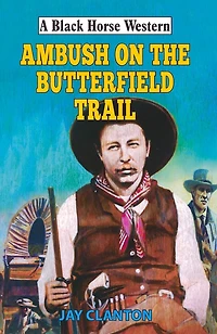 Ambush on the Butterfield Trail