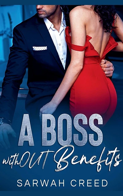 A Boss withOUT Benefits