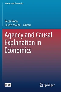 Agency and Causal Explanation in Economics