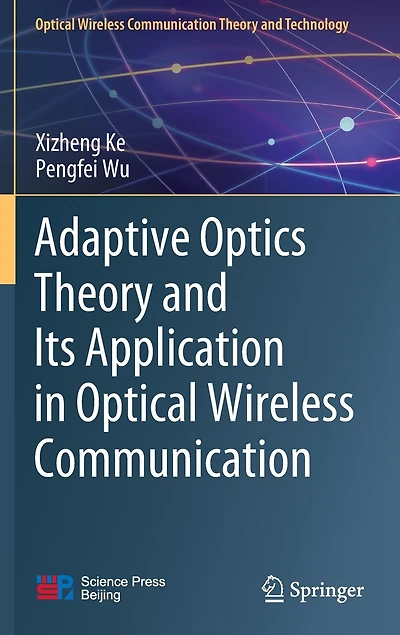 Adaptive Optics Theory and Its Application Optical Wireless Communication