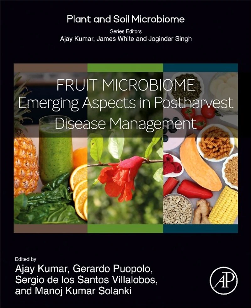 Fruit Microbiome: Emerging Aspects Postharvest Disease Management