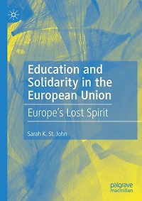 Education and Solidarity in the European Union: Europe's Lost Spirit