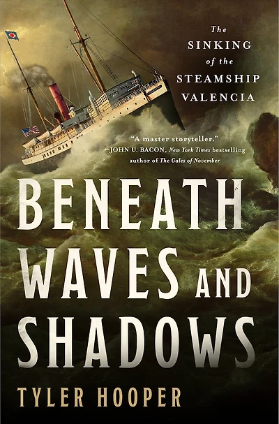 Beneath Waves and Shadows: the Sinking of Steamship Valencia