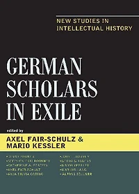 German Scholars Exile: New Studies Intellectual History
