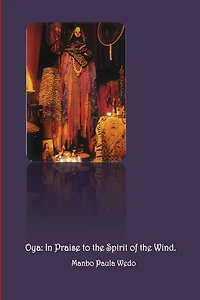 Oya: In Praise to the Spirit of the Wind
