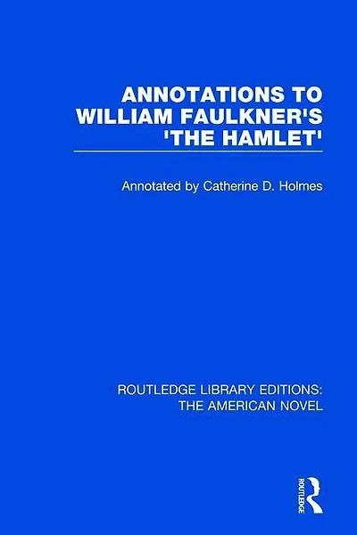 Annotations To William Faulkner's 'the Hamlet'