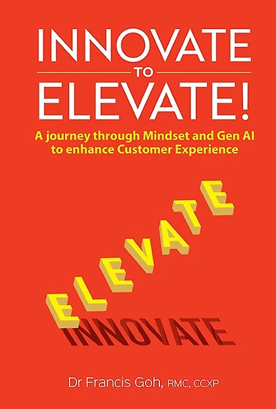 Innovate To Elevate!: A Journey Through Mindset And Gen Ai Enhance Customer Experience