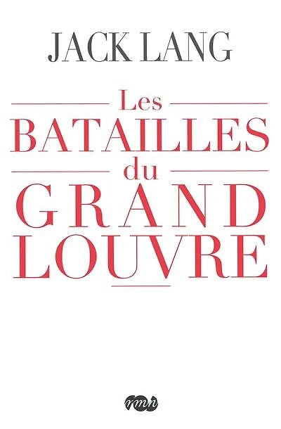 Les batailles du Grand Louvre