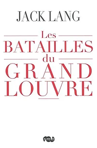 Les batailles du Grand Louvre