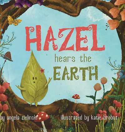 Hazel Hears the Earth