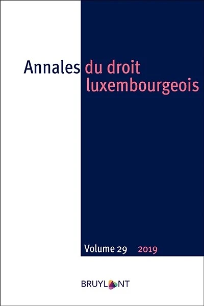 Annales du droit luxembourgeois, n°29 (2019)